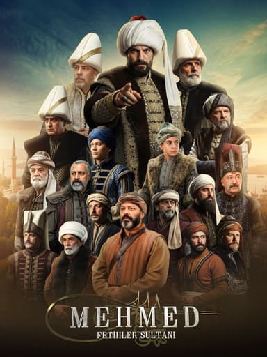 Mehmed: Sultan of Conquests